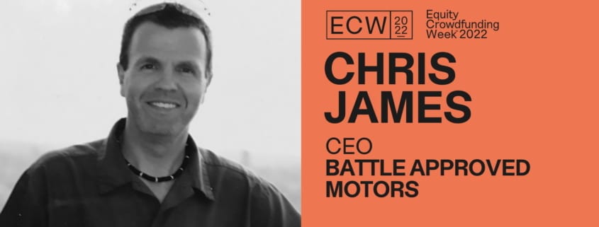 Chris James Battle Approved Motors Equity Crowdfunding Week